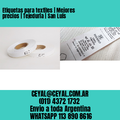 Etiquetas para textiles | Mejores precios | Tejeduría | San Luis