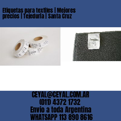 Etiquetas para textiles | Mejores precios | Tejeduría | Santa Cruz