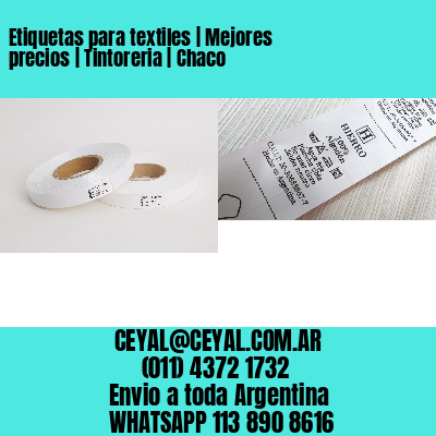 Etiquetas para textiles | Mejores precios | Tintoreria | Chaco