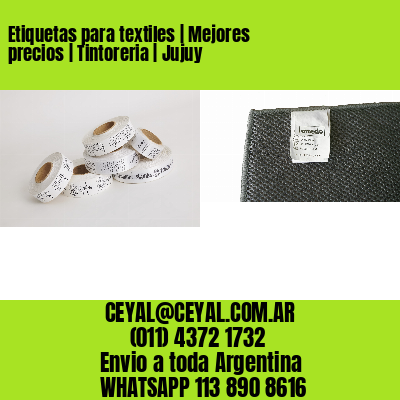 Etiquetas para textiles | Mejores precios | Tintoreria | Jujuy