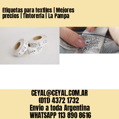 Etiquetas para textiles | Mejores precios | Tintoreria | La Pampa