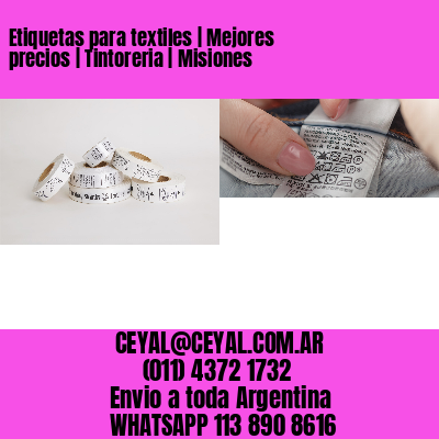 Etiquetas para textiles | Mejores precios | Tintoreria | Misiones