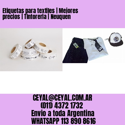 Etiquetas para textiles | Mejores precios | Tintoreria | Neuquen