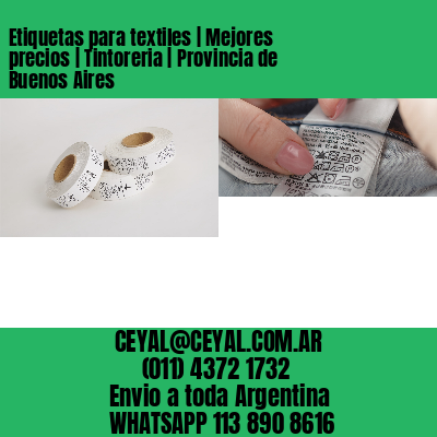 Etiquetas para textiles | Mejores precios | Tintoreria | Provincia de Buenos Aires