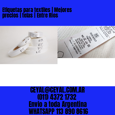 Etiquetas para textiles | Mejores precios | telas | Entre Rios