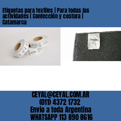 Etiquetas para textiles | Para todas las actividades | Confección y costura | Catamarca