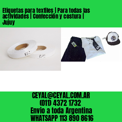 Etiquetas para textiles | Para todas las actividades | Confección y costura | Jujuy