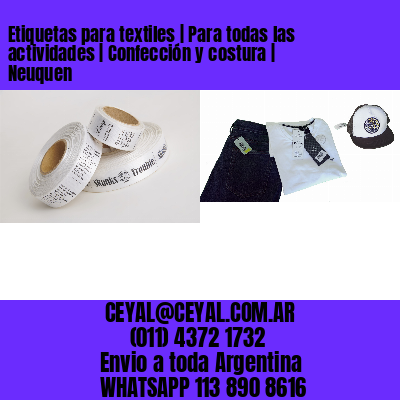 Etiquetas para textiles | Para todas las actividades | Confección y costura | Neuquen