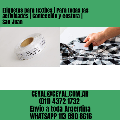 Etiquetas para textiles | Para todas las actividades | Confección y costura | San Juan