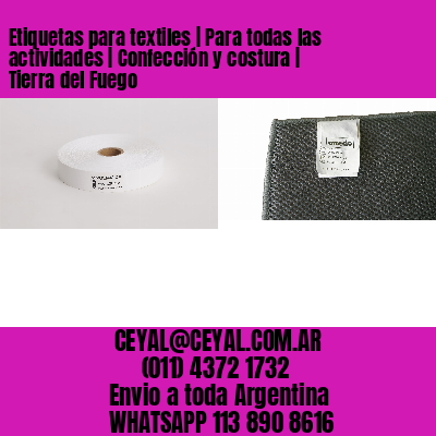 Etiquetas para textiles | Para todas las actividades | Confección y costura | Tierra del Fuego