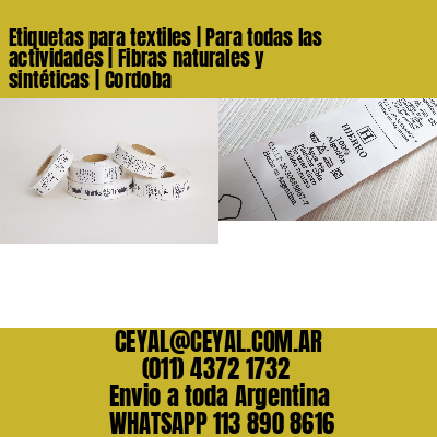 Etiquetas para textiles | Para todas las actividades | Fibras naturales y sintéticas | Cordoba