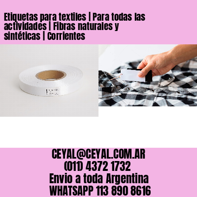 Etiquetas para textiles | Para todas las actividades | Fibras naturales y sintéticas | Corrientes