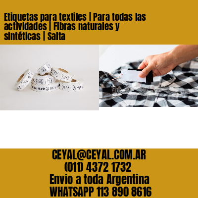 Etiquetas para textiles | Para todas las actividades | Fibras naturales y sintéticas | Salta