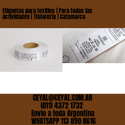 Etiquetas para textiles | Para todas las actividades | Tintoreria | Catamarca