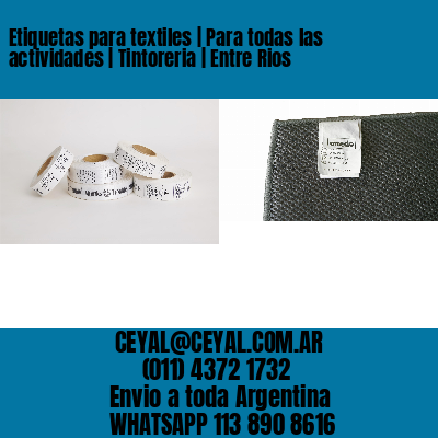 Etiquetas para textiles | Para todas las actividades | Tintoreria | Entre Rios