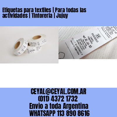 Etiquetas para textiles | Para todas las actividades | Tintoreria | Jujuy