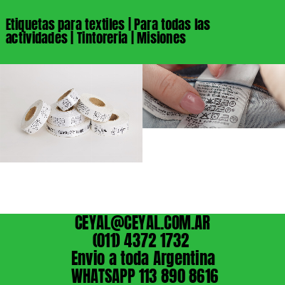 Etiquetas para textiles | Para todas las actividades | Tintoreria | Misiones