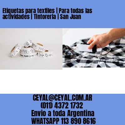 Etiquetas para textiles | Para todas las actividades | Tintoreria | San Juan