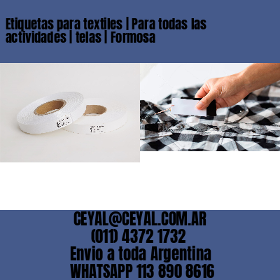 Etiquetas para textiles | Para todas las actividades | telas | Formosa