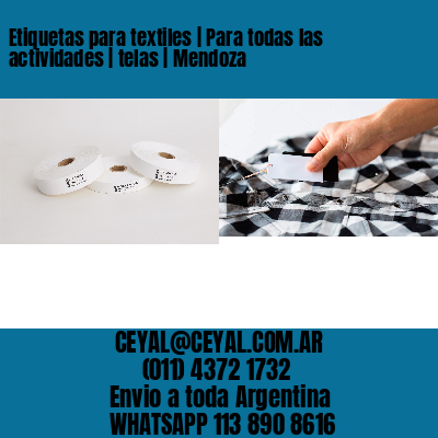 Etiquetas para textiles | Para todas las actividades | telas | Mendoza