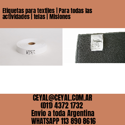 Etiquetas para textiles | Para todas las actividades | telas | Misiones