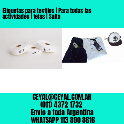 Etiquetas para textiles | Para todas las actividades | telas | Salta