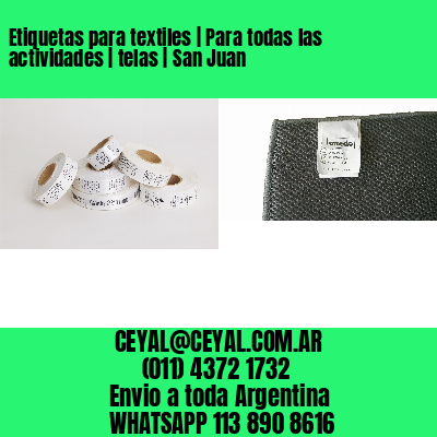 Etiquetas para textiles | Para todas las actividades | telas | San Juan