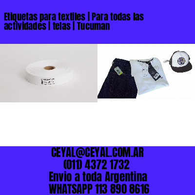 Etiquetas para textiles | Para todas las actividades | telas | Tucuman