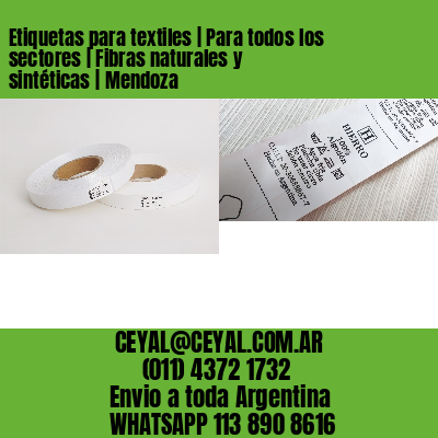 Etiquetas para textiles | Para todos los sectores | Fibras naturales y sintéticas | Mendoza