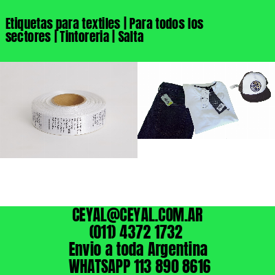 Etiquetas para textiles | Para todos los sectores | Tintoreria | Salta