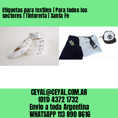 Etiquetas para textiles | Para todos los sectores | Tintoreria | Santa Fe