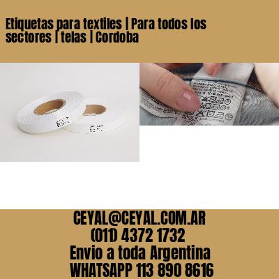 Etiquetas para textiles | Para todos los sectores | telas | Cordoba
