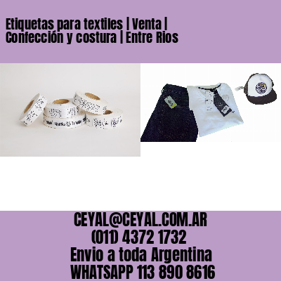 Etiquetas para textiles | Venta | Confección y costura | Entre Rios