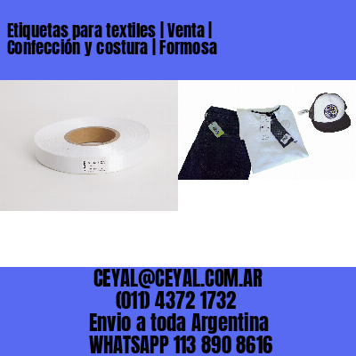 Etiquetas para textiles | Venta | Confección y costura | Formosa