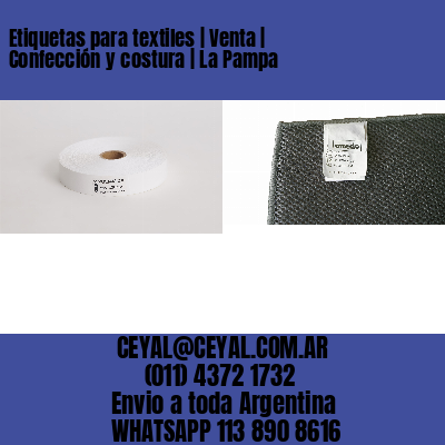 Etiquetas para textiles | Venta | Confección y costura | La Pampa