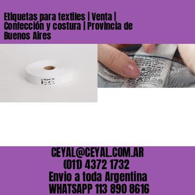 Etiquetas para textiles | Venta | Confección y costura | Provincia de Buenos Aires