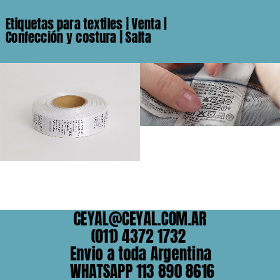 Etiquetas para textiles | Venta | Confección y costura | Salta