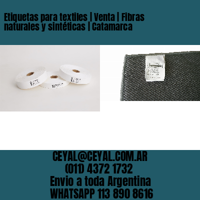 Etiquetas para textiles | Venta | Fibras naturales y sintéticas | Catamarca