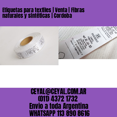 Etiquetas para textiles | Venta | Fibras naturales y sintéticas | Cordoba