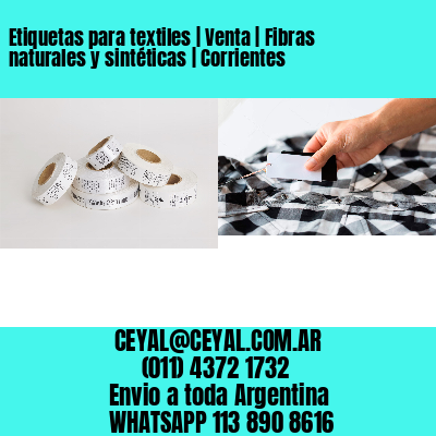 Etiquetas para textiles | Venta | Fibras naturales y sintéticas | Corrientes