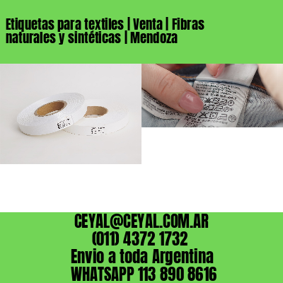 Etiquetas para textiles | Venta | Fibras naturales y sintéticas | Mendoza