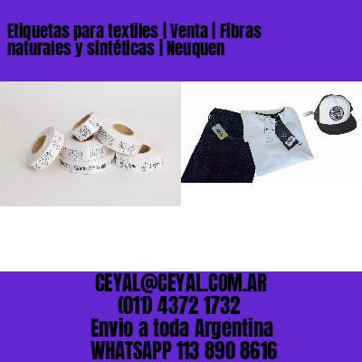 Etiquetas para textiles | Venta | Fibras naturales y sintéticas | Neuquen