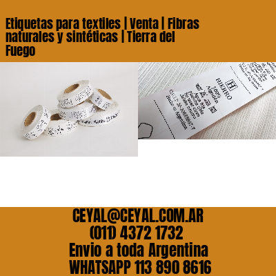 Etiquetas para textiles | Venta | Fibras naturales y sintéticas | Tierra del Fuego