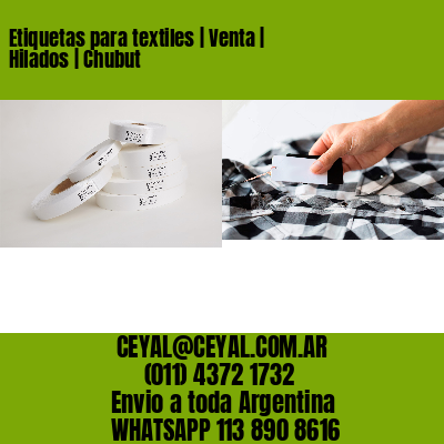 Etiquetas para textiles | Venta | Hilados | Chubut