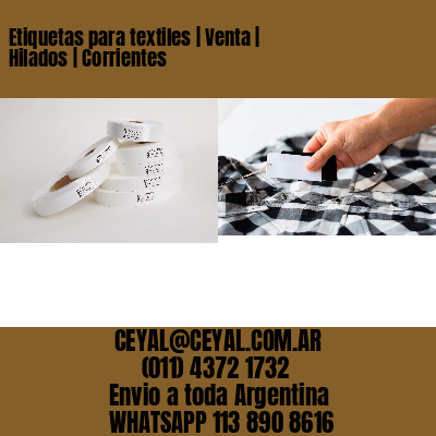 Etiquetas para textiles | Venta | Hilados | Corrientes