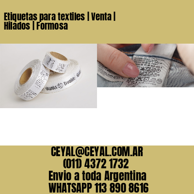 Etiquetas para textiles | Venta | Hilados | Formosa