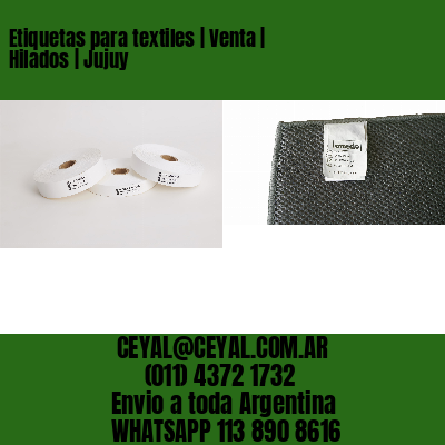 Etiquetas para textiles | Venta | Hilados | Jujuy