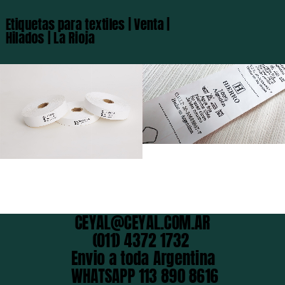 Etiquetas para textiles | Venta | Hilados | La Rioja