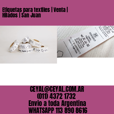 Etiquetas para textiles | Venta | Hilados | San Juan