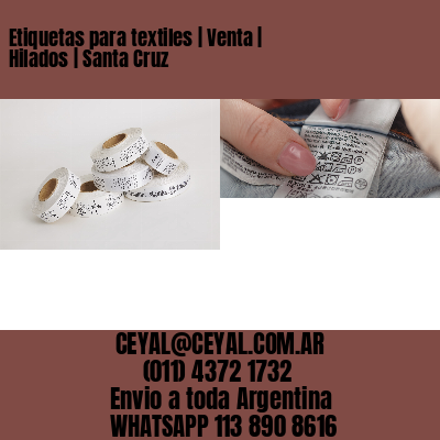 Etiquetas para textiles | Venta | Hilados | Santa Cruz